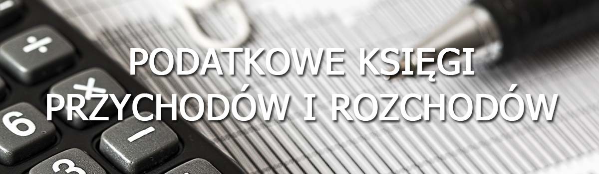 Podatkowe księgi przychodów i rozchodów
